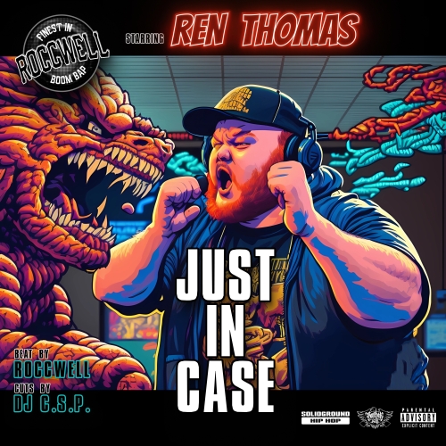 Roccwell & DJ C.S.P. - Just In Case [feat. Ren Thomas]